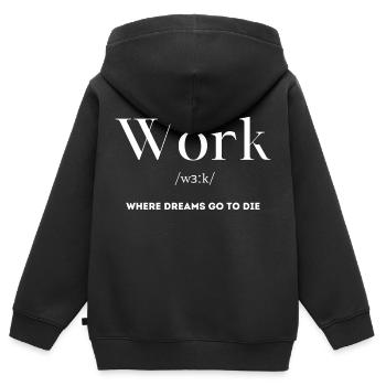 Arbeit arbeiten Sarkasmus Spruch Englisch - Kinder Premium Organic Zip Hoodie - Schwarz - Hinten - AI Model Kid Male (0cm)