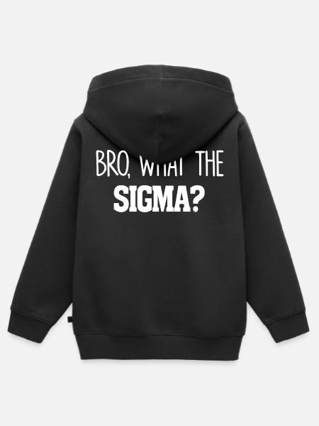 Bro Ce que le Sigma Funny Kids Teens Youth Saying - Sweat Premium à capuche zippé enfant bio - noir