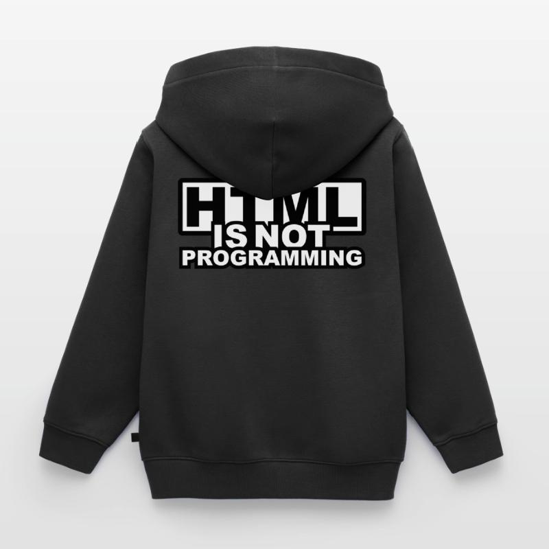 HTML is NOT Programming Kids Premium Organic Zip-up Hoodie