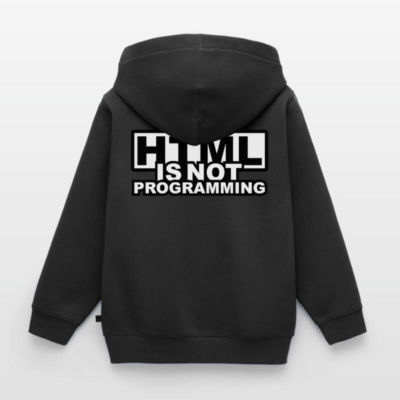 HTML is NOT Programming Kids Premium Organic Zip-up Hoodie