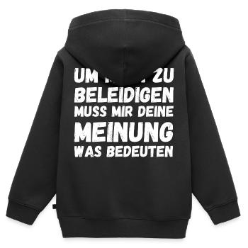 Deine Meinung Ist Mir Egal Mich Nicht Beleidigen - Kinder Premium Organic Zip Hoodie - Schwarz - Hinten - AI Model Kid Male (0cm)