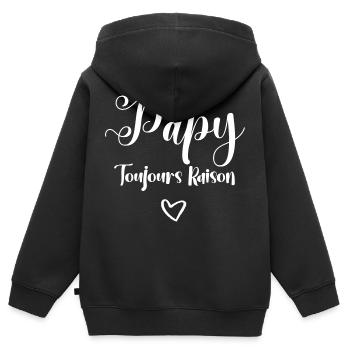 Papy toujours raison - Sweat Premium à capuche zippé enfant bio - noir - Dos - AI Model Kid Male (0cm)