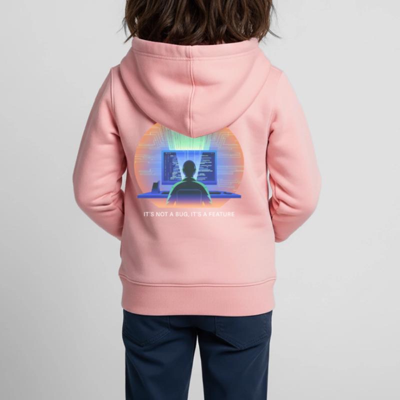 its not a bug its a feature Programmierer Software Kinder Premium Organic Zip Hoodie