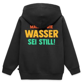 Mach es wie Wasser sei Still - Kinder Premium Organic Zip Hoodie - Schwarz - Hinten - AI Model Kid Male (0cm)