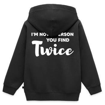 Ich bin keine Person, die man zweimal findet - Kinder Premium Organic Zip Hoodie - Schwarz - Hinten - AI Model Kid Male (0cm)