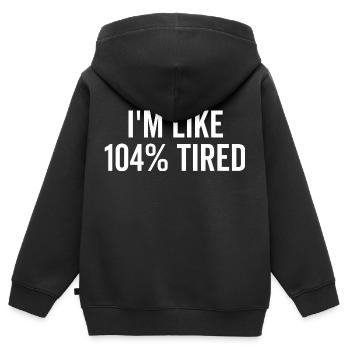 Ich bin wie 104% müde - Kinder Premium Organic Zip Hoodie - Schwarz - Hinten - AI Model Kid Male (0cm)