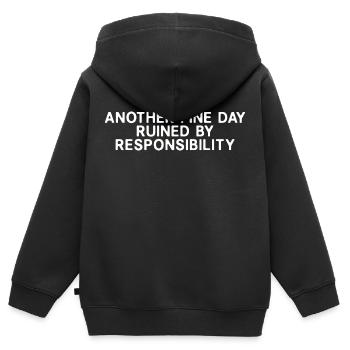 Une autre belle journée gâchée par la responsabilité - Sweat Premium à capuche zippé enfant bio - noir - Dos - AI Model Kid Male (0cm)
