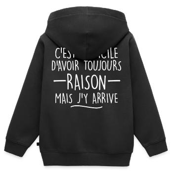 humour - C'est difficile d'avoir toujours raison - Sweat Premium à capuche zippé enfant bio - noir - Dos - AI Model Kid Male (0cm)