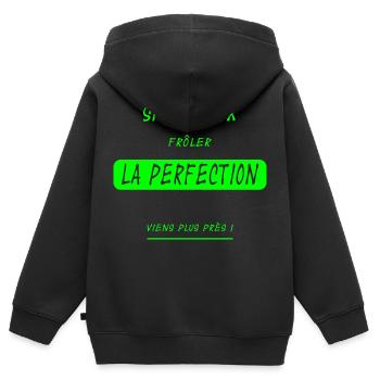 Si tu veux frôler la perfection... version flashy - Sweat Premium à capuche zippé enfant bio - noir - Dos - AI Model Kid Male (0cm)