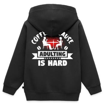 COFFEE BECAUSE ADULTING IS HARD - Kids Premium Organic Zip-up Hoodie - black - Back - AI Model Kid Male (0cm)