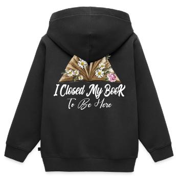 Ich habe mein Buch geschlossen, um hier zu sein und Bookworm Gift zu lesen - Kinder Premium Organic Zip Hoodie - Schwarz - Hinten - AI Model Kid Male (0cm)