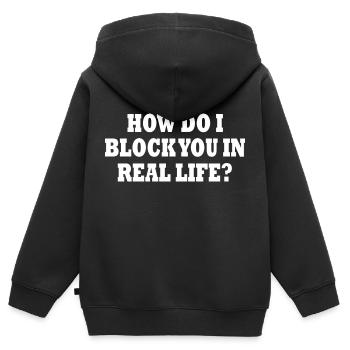 how do i block you in real life - Kinder Premium Organic Zip Hoodie - Schwarz - Hinten - AI Model Kid Male (0cm)
