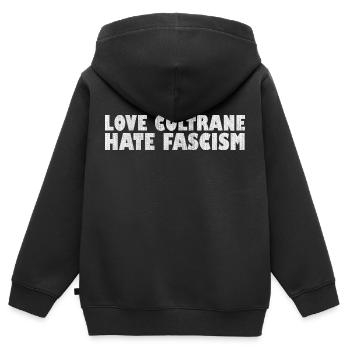 Love Coltrane Hate Fascism T-shirt - Sweat Premium à capuche zippé enfant bio - noir - Dos - AI Model Kid Male (0cm)