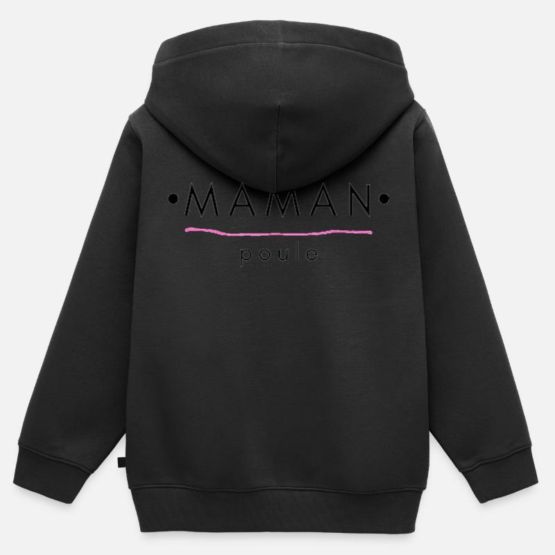MAMAN poule - Sweat Premium à capuche zippé enfant bio - noir