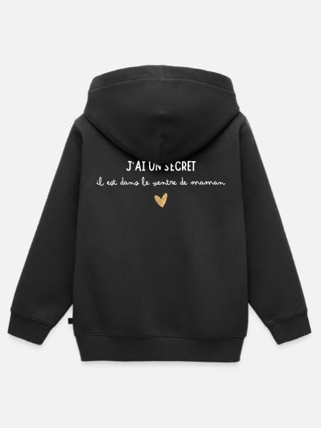 J'ai un secret, il est dans le ventre de maman - Sweat Premium à capuche zippé enfant bio - noir