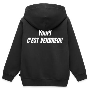 Youpi c'est vendredi - Sweat Premium à capuche zippé enfant bio - noir - Dos - AI Model Kid Male (0cm)