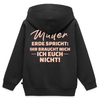 Mutter Erde Spricht Ihr Braucht Mich Ich Euch - Kinder Premium Organic Zip Hoodie - Schwarz - Hinten - AI Model Kid Male (0cm)