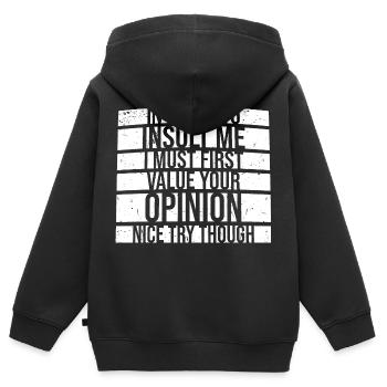 Pour vous insulter, je dois d’abord accorder de l’importance à votre opinion - Sweat Premium à capuche zippé enfant bio - noir - Dos - AI Model Kid Male (0cm)