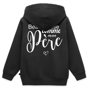 Beau gosse comme mon Père - Sweat Premium à capuche zippé enfant bio - noir - Dos - AI Model Kid Male (0cm)