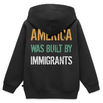 L’AMÉRIQUE A ÉTÉ CONSTRUITE PAR DES IMMIGRANTS Flüchtlingsrechte - Sweat Premium à capuche zippé enfant bio - noir - Dos - AI Model Kid Male (0cm)