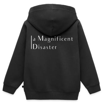 magnificent disaster phrase - Sweat Premium à capuche zippé enfant bio - noir - Dos - AI Model Kid Male (0cm)