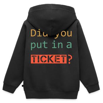 AVEZ-VOUS MIS UN TICKET – IT Admin PC Humour Blagues - Sweat Premium à capuche zippé enfant bio - noir - Dos - AI Model Kid Male (0cm)