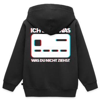 Ich Ziehe Was Was Du Nicht Ziehst Kredit Karte Ges - Kinder Premium Organic Zip Hoodie - Schwarz - Hinten - AI Model Kid Male (0cm)