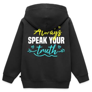 ALWAYS SPEAK YOUR TRUTH - Kids Premium Organic Zip-up Hoodie - black - Back - AI Model Kid Male (0cm)