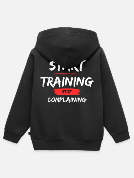 Start Training - Stop Complaining - Kinder Premium Organic Zip Hoodie - Schwarz