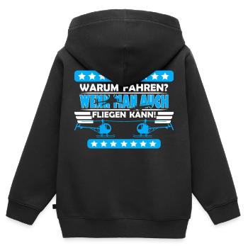 Helikopter Warum fahren? Wenn man fliegen kann - Kinder Premium Organic Zip Hoodie - Schwarz - Hinten - AI Model Kid Male (0cm)