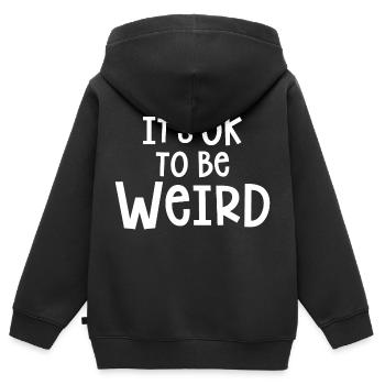 IT IS OK TO BE WEIRD - Kids Premium Organic Zip-up Hoodie - black - Back - AI Model Kid Male (0cm)