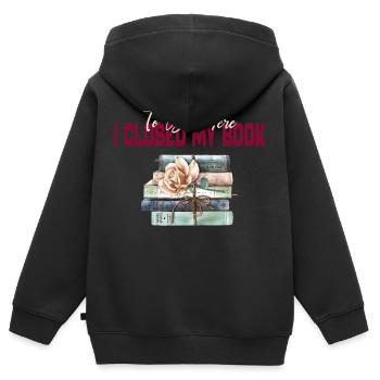 Ich habe mein Buch geschlossen, um hier zu sein und Bookworm Gift zu lesen - Kinder Premium Organic Zip Hoodie - Schwarz - Hinten - AI Model Kid Male (0cm)