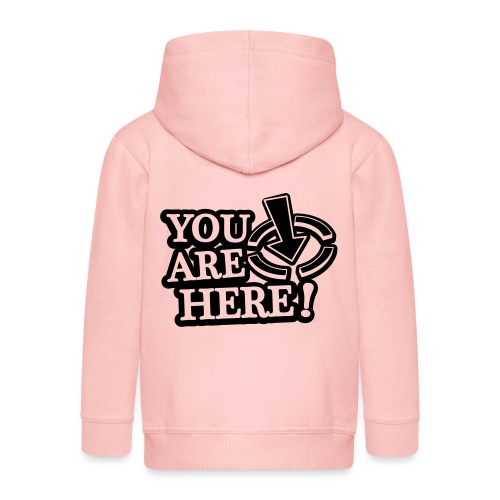 You are here! - Kids' Premium Hooded Jacket