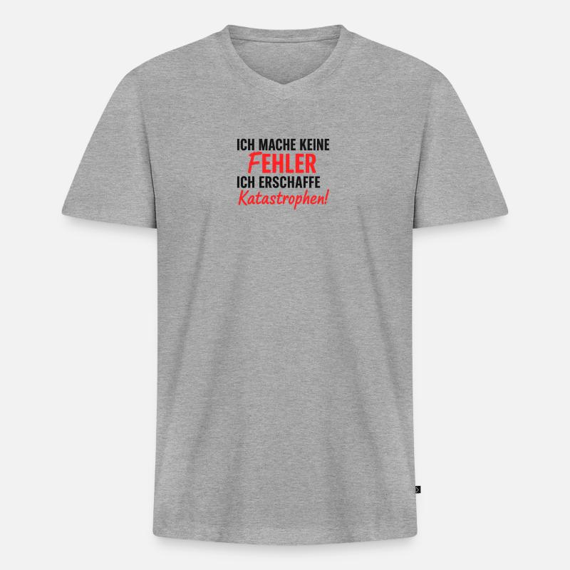 Ich erschaffe Katastrophen Fehlerfrei - Männer Premium Bio T-Shirt mit V-Ausschnitt - Grau meliert