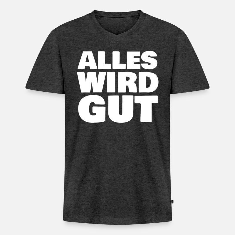 Alles wird gut - Männer Premium Bio T-Shirt mit V-Ausschnitt - Anthrazit meliert