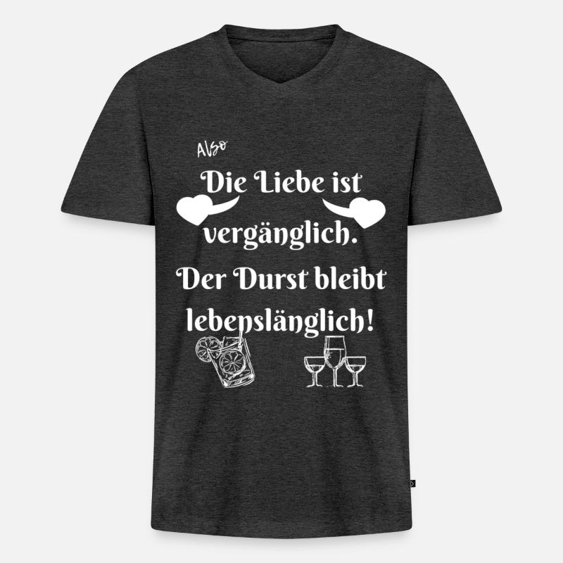 Durst bleibt lebenslänglich. - Männer Premium Bio T-Shirt mit V-Ausschnitt - Anthrazit meliert