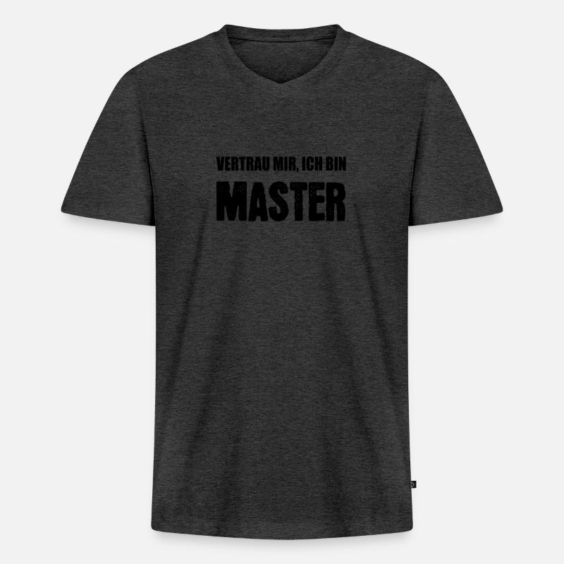 Vertrau mir ich bin Master - Männer Premium Bio T-Shirt mit V-Ausschnitt - Anthrazit meliert