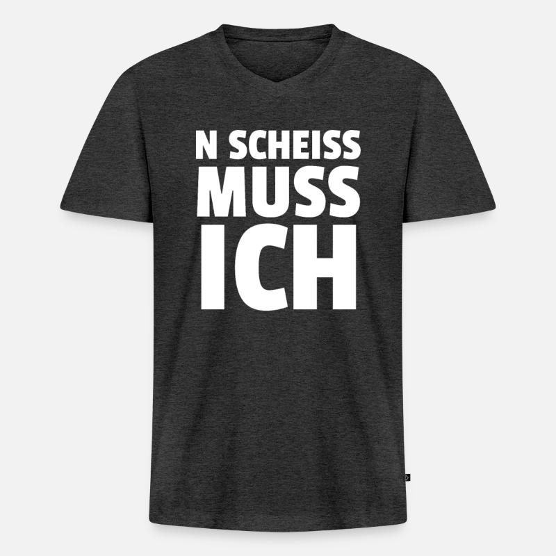 N SCHEISS MUSS ICH - Männer Premium Bio T-Shirt mit V-Ausschnitt - Anthrazit meliert