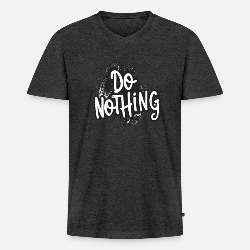Do Nothing! - Männer Premium Bio T-Shirt mit V-Ausschnitt - Anthrazit meliert