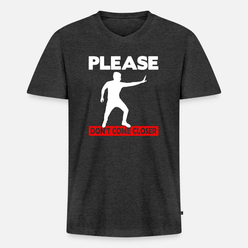 Please Don't come Closer - Männer Premium Bio T-Shirt mit V-Ausschnitt - Anthrazit meliert