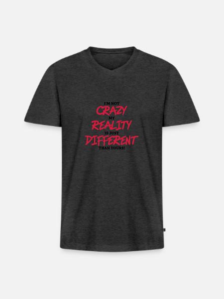 I'm not crazy... - Men's Premium Organic T-shirt with V-neck - heather anthracite