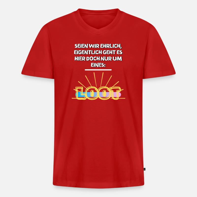 Seien wir ehrlich - Loot - Männer Premium Bio T-Shirt mit V-Ausschnitt - Rot