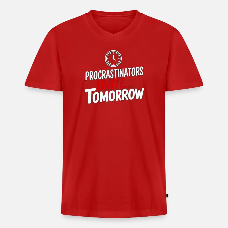 Procrastinators Unite... Tomorrow - Männer Premium Bio T-Shirt mit V-Ausschnitt - Rot