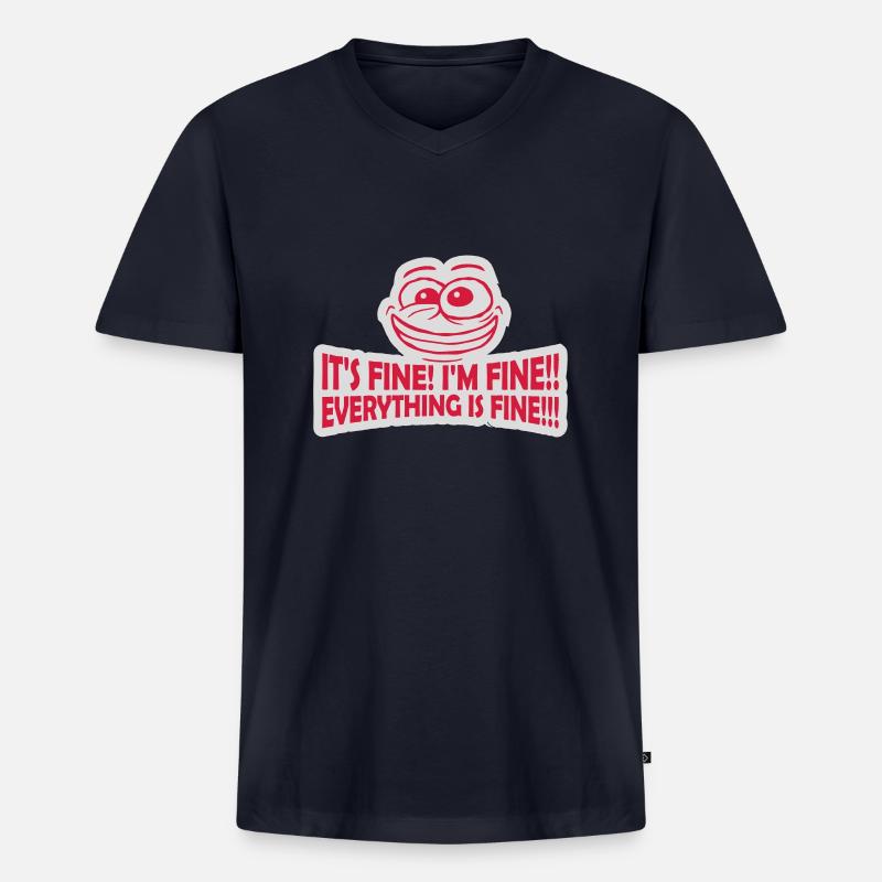 everything is fine Zitat - Männer Premium Bio T-Shirt mit V-Ausschnitt - Navy