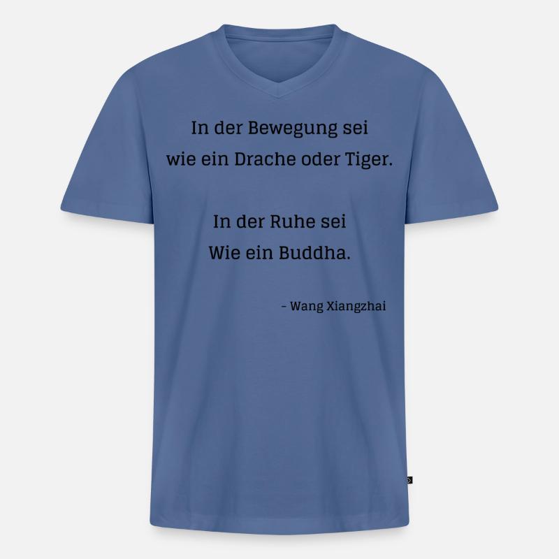 In der Bewegung sei wie ein Drache oder Tiger - Männer Premium Bio T-Shirt mit V-Ausschnitt - Taubenblau