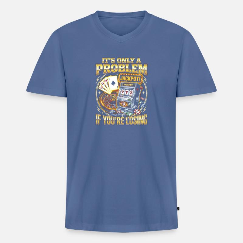 Nur ein Problem Beim Verlieren - Männer Premium Bio T-Shirt mit V-Ausschnitt - Taubenblau