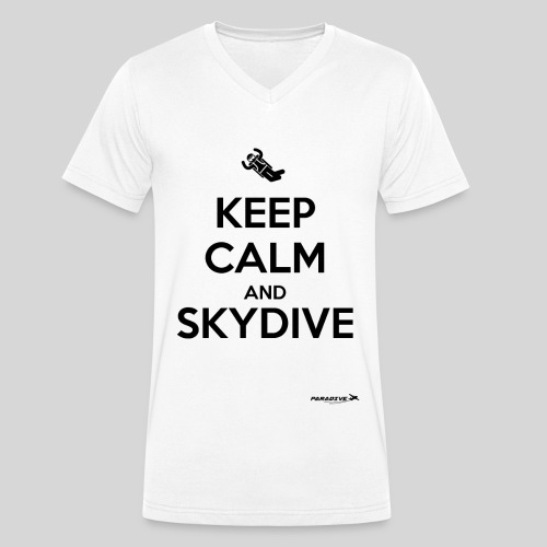 Keep calm and skydive - T-shirt bio col V Stanley/Stella Homme