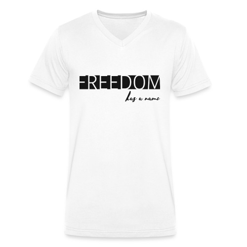 Freedom has a name - Ekologisk T-shirt med V-ringning herr från Stanley & Stella