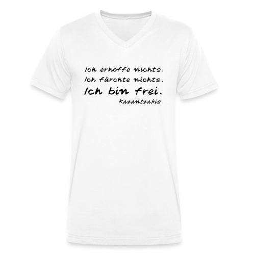 Kazantzakis - Ich bin frei! - Männer Bio-T-Shirt mit V-Ausschnitt von Stanley & Stella