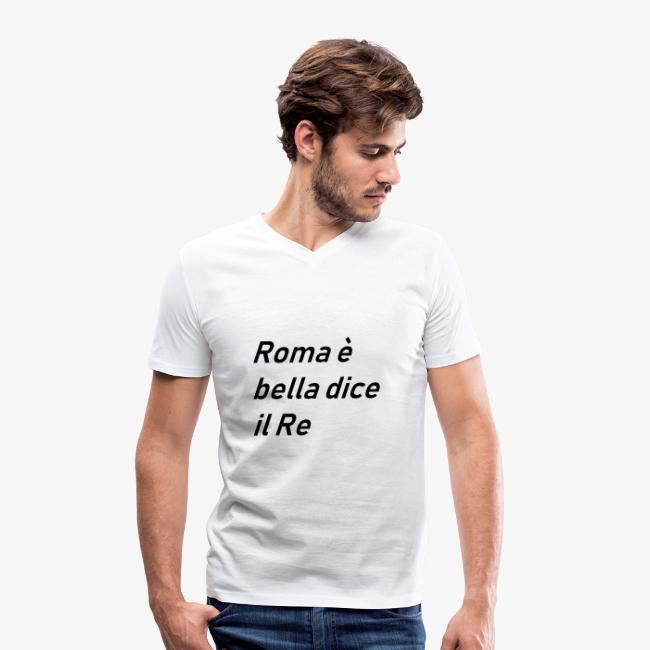 ROMA è bella dice il RE
